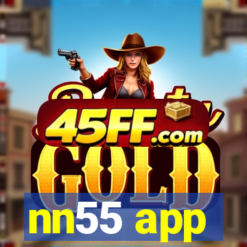 nn55 app